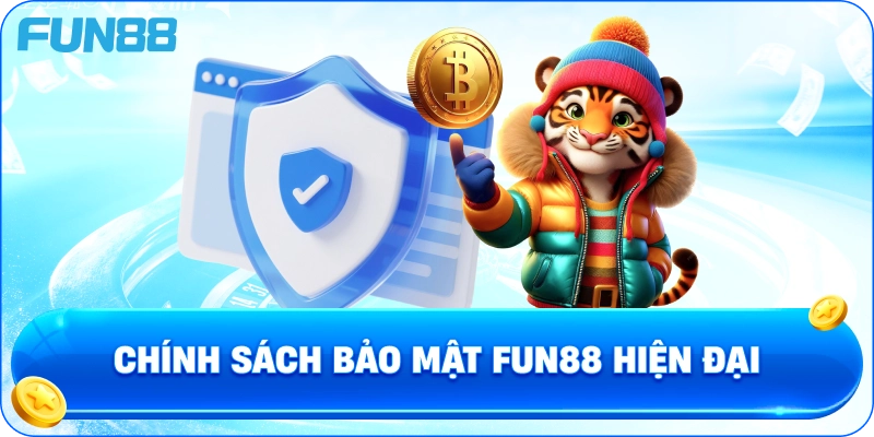 Chính Sách Bảo Mật fun88 Hiện Đại