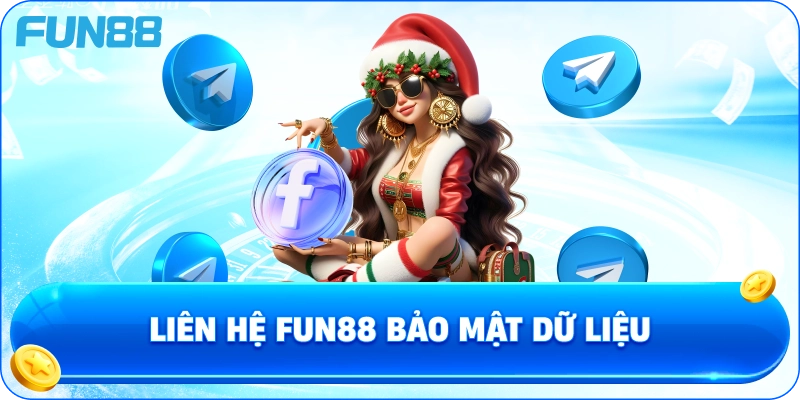 Liên Hệ Fun88 bảo mật dữ liệu