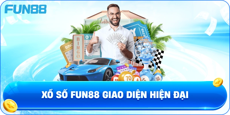Xổ Số Fun88 Giao Diện Hiện Đại